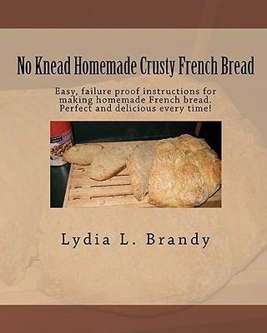 No Knead Homemade Crusty French Bread - cover