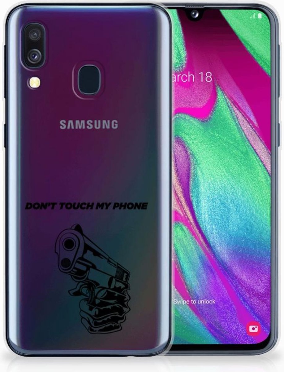 Samsung Galaxy A40 Silicone-hoesje Gun Don't Touch My Phone