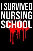 I Survived Nursing School