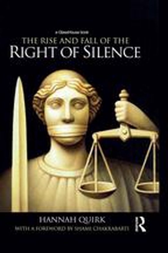 The Rise and Fall of the Right of Silence - cover