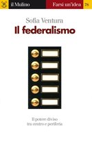 Farsi un'idea - Il federalismo