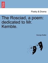 The Rosciad, a Poem