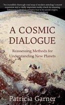 A Cosmic Dialogue