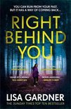 Right Behind You The gripping new thriller from the Sunday Times bestseller FBI Profiler