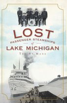 Lost - Lost Passenger Steamships of Lake Michigan