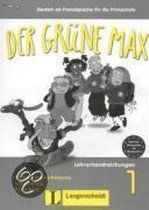 Der Grüne Max 1. Lehrerhandreichungen