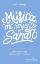 Música y movimiento para sanar