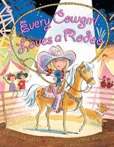 Every Cowgirl - Every Cowgirl Loves a Rodeo