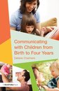 Omslag Communicating with Children from Birth to Four Years