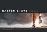 Master Shots Vol 3: The Director's Vision