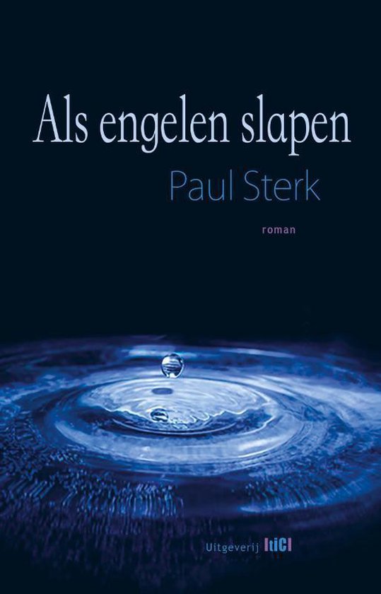 Paul Sterk - Als engelen slapen