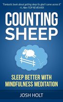 Counting Sheep: Sleep Better and Sleep Smarter With Mindfulness Meditation : Counting Sheep