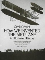 How We Invented the Aeroplane