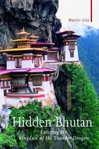 Armchair Traveller - Hidden Bhutan