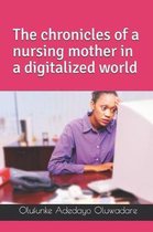 The Chronicles of a Nursing Mother in a Digitalized World