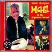 Michel In Der  Suppenschussel/Astrid Lindgren
