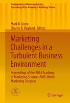 Developments in Marketing Science: Proceedings of the Academy of Marketing Science - Marketing Challenges in a Turbulent Business Environment