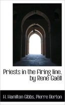 Priests in the Firing Line, by Ren Ga LL