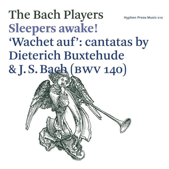 Sleepers Awake! - 'wachet Auf': Cantatas By Buxteh