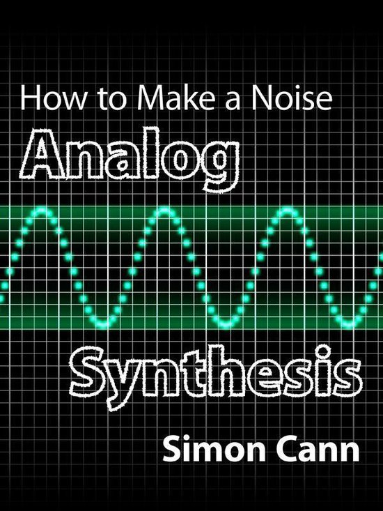 How to Make a Noise: Analog Synthesis - cover