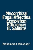 Mycorrhizal Fungi Affecting Ecosystem Efficiency