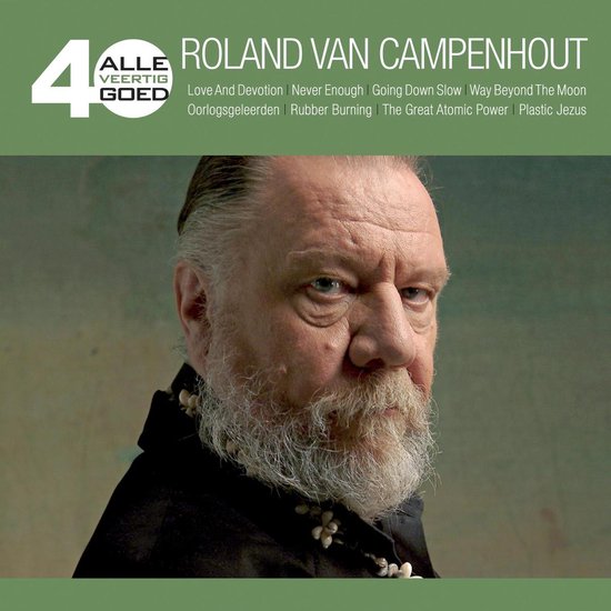 Roland Van Campenhout Alle 40 Goed, Roland van Campenhout CD (album