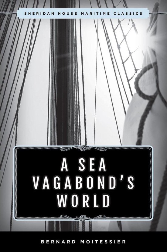 Maritime Classics - A Sea Vagabond's World - cover