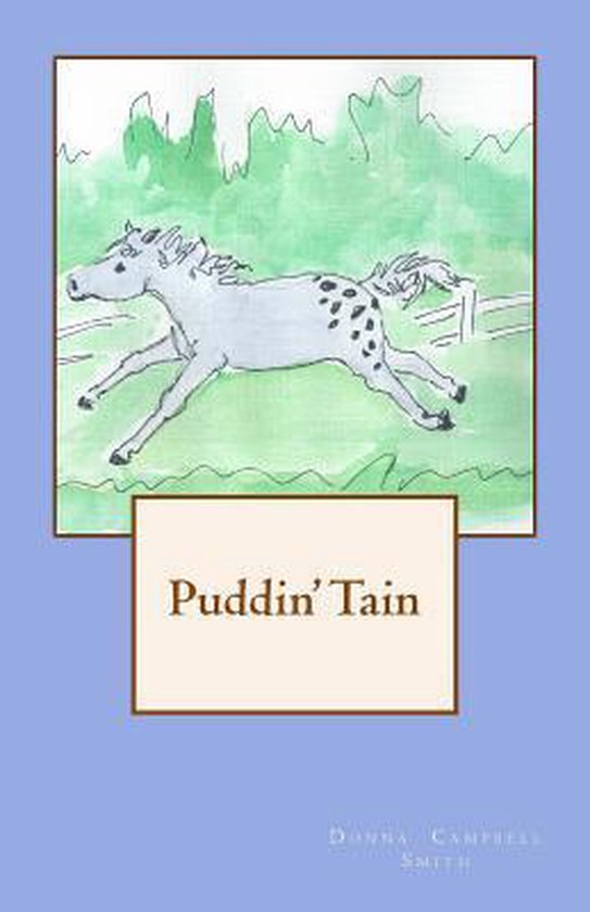 Puddin' Tain, Donna Campbell Smith 9781497460393 Boeken