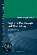 Englische Morphologie und Wortbildung