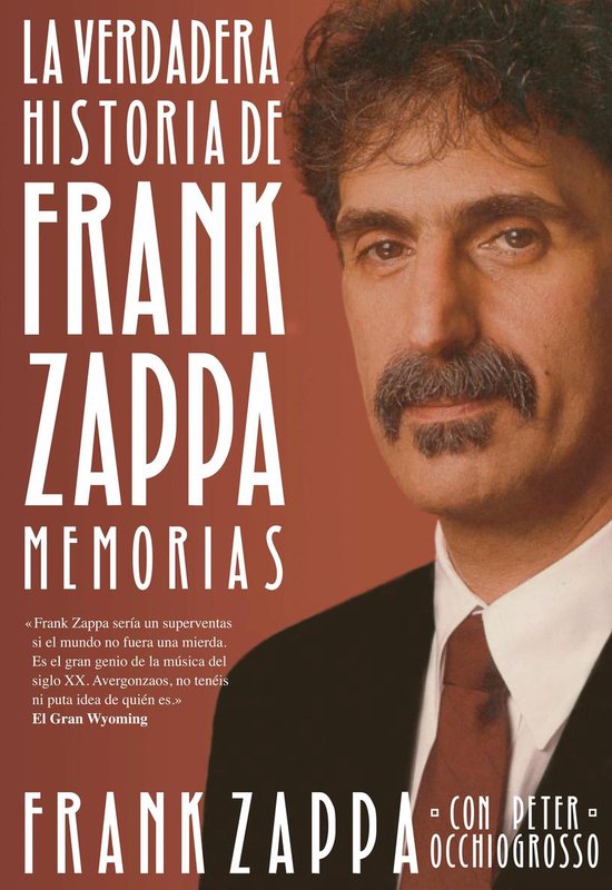 Cultura Popular - La verdadera historia de Frank Zappa - cover