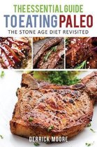 The Essential Guide to Eating Paleo