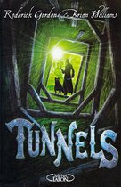 Tunnels - Tome 1
