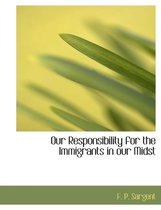 Our Responsibility for the Immigrants in Our Midst