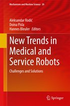 Mechanisms and Machine Science 20 - New Trends in Medical and Service Robots