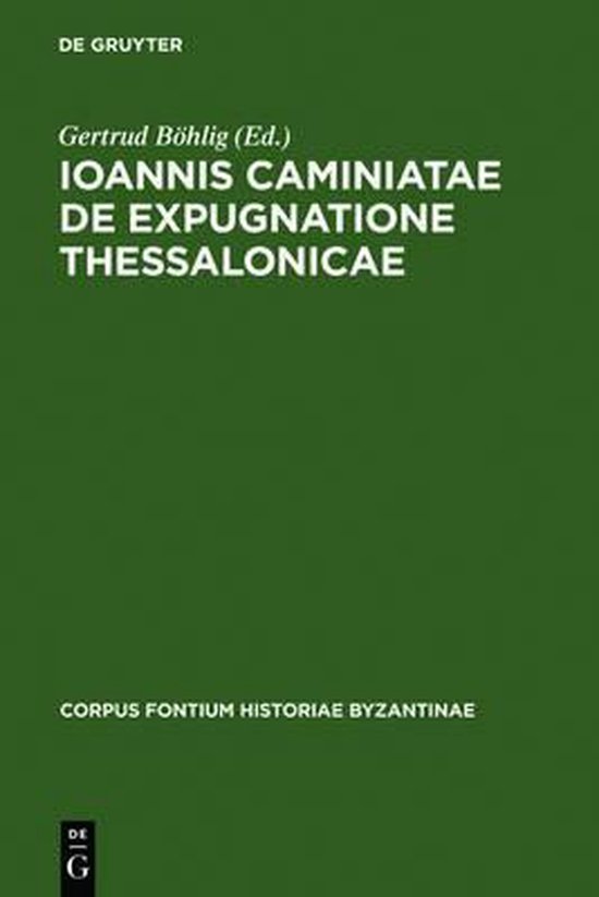 Corpus Fontium Historiae Byzantinae Series Berolinensis4 Ioannis
