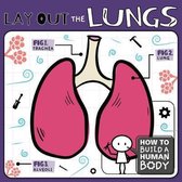 Lay Out The Lungs