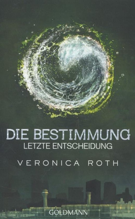 Die Bestimmung - Letzte Entscheidung - cover