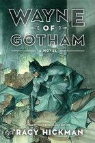 Wayne of Gotham
