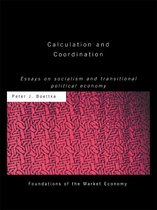 Routledge Foundations of the Market Economy - Calculation and Coordination