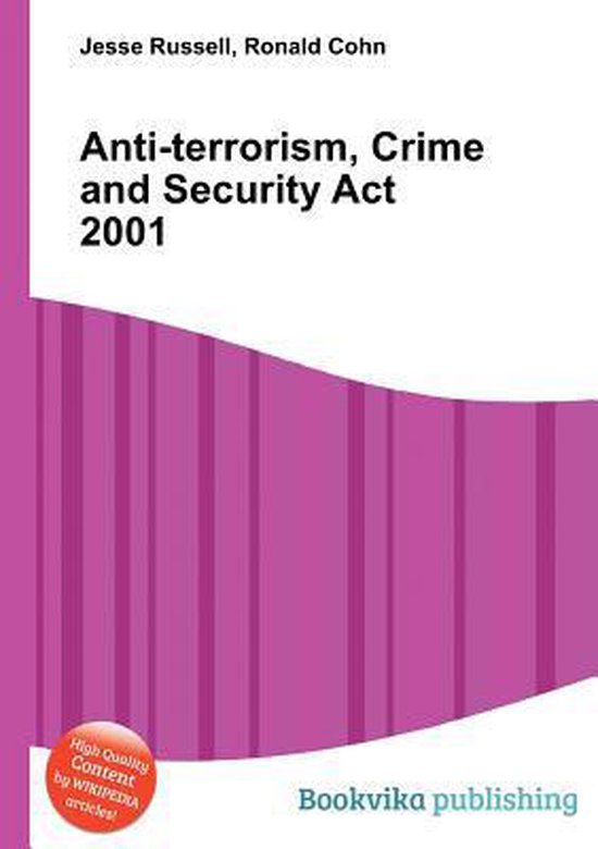 Anti-terrorism, Crime and Security Act 2001, Jesse Russell
