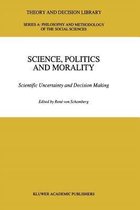 Science, Politics and Morality