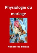 Physiologie du mariage
