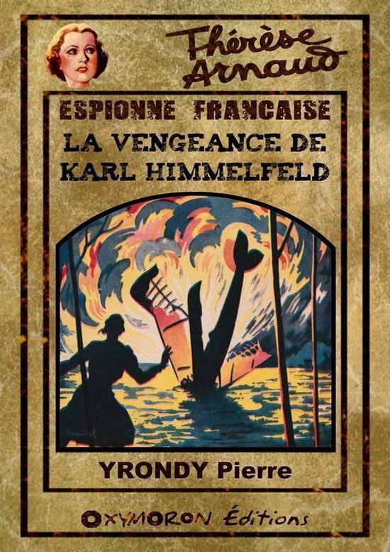 Thérèse Arnaud, espionne française 3 - La vengeance de Ka ... - cover