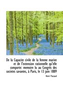 de La Capacit Civile de La Femme Mari E Et de L'Extension Rationnelle Qu'elle Comporte