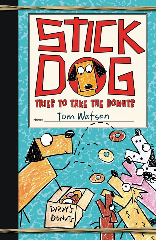 Stick Dog 5 - Stick Dog Tries to Take the Donuts