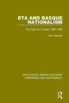 Routledge Library Editions: Terrorism and Insurgency - ETA and Basque Nationalism (RLE: Terrorism & Insurgency)