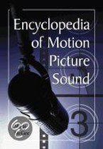 Encyclopedia Of Motion Picture Sound