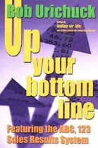 Up Your Bottom Line