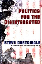 Politics for the Disinterested