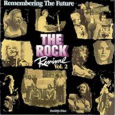 Rock Revival: Remembering the Future, Vol. 2